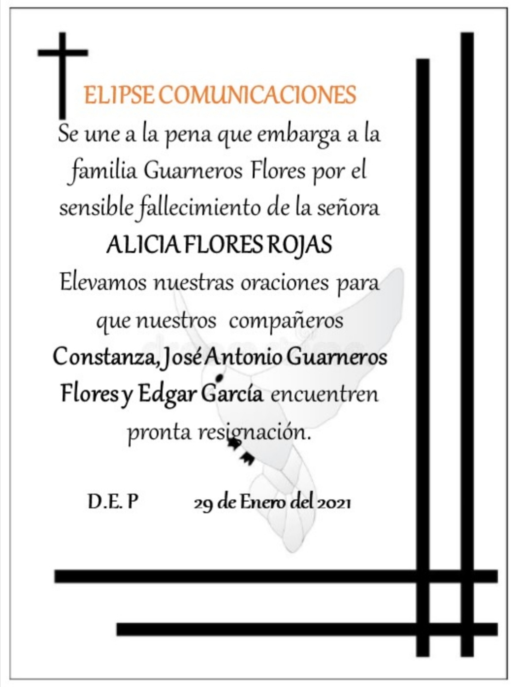 ELIPSE COMUNICACIONES Se une a la pena que embarga a la familia Guarneros Flores por el sencible fallecimiento de la señora ALICIA FLORES ROJAS