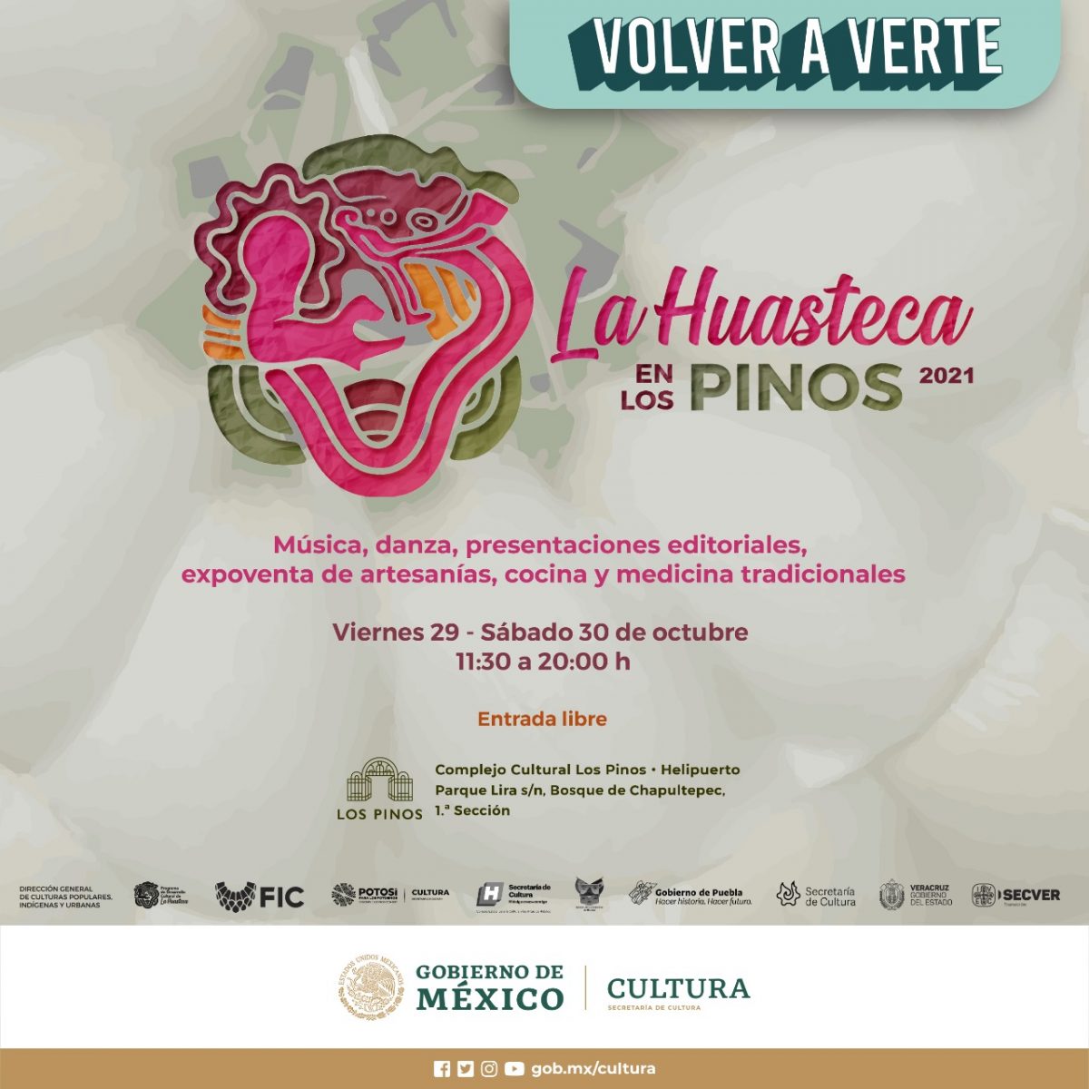 Regresa la fiesta Huasteca al Complejo Cultural Los Pinos