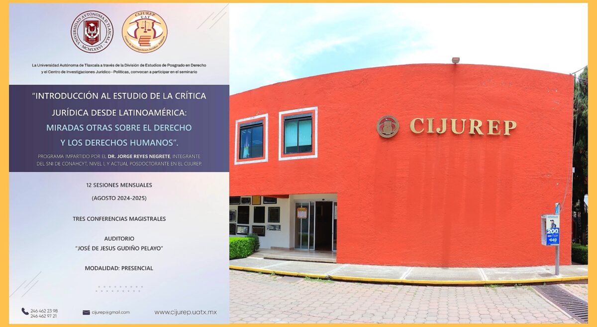 Desarrollará UATx seminario sobre crítica jurídica desde Latinoamérica