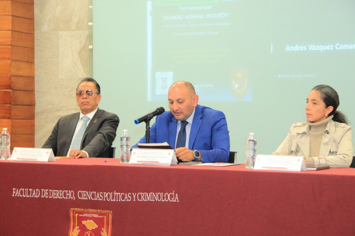 Derecho UATx es sede del Foro Internacional: Dignidad Humana, Inclusión   